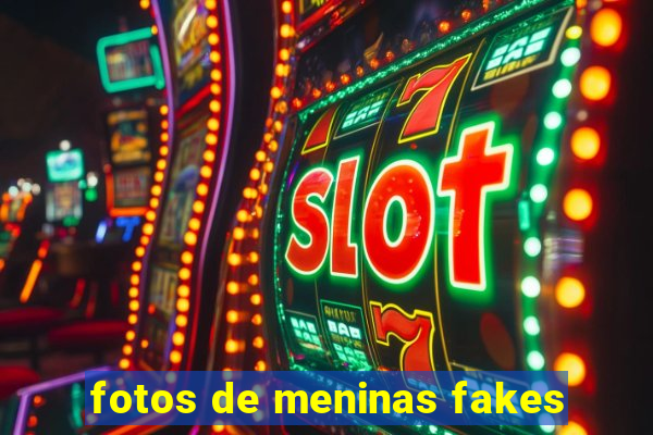 fotos de meninas fakes